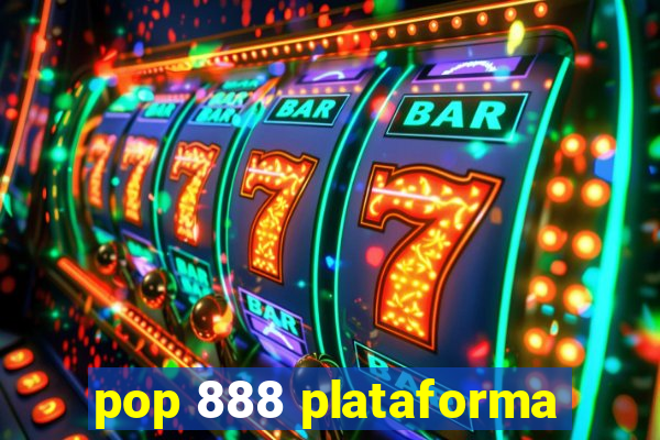 pop 888 plataforma